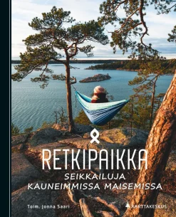 Retkipaikka – Seikkailuja kauneimmissa maisemissa