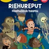 Riehureput – Haahuileva haamu