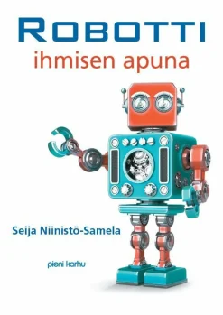 Robotti ihmisen apuna (selkokirja)