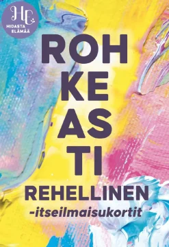 Rohkeasti rehellinen -itseilmaisukortit Hidasta Elämää