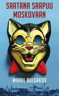 Saatana saapuu Moskovaan