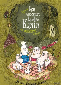Sagan om den underbara familjen Kanin och monstret i skogen