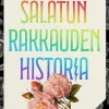Salatun rakkauden historia