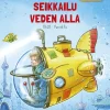 Seikkailu veden alla