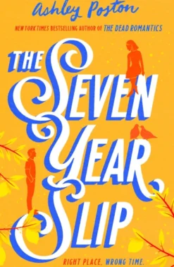 Seven Year Slip, The
