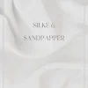 Silke & sandpapper