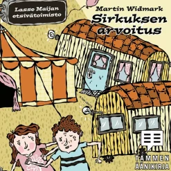 Sirkuksen arvoitus. Lasse-Maijan etsivätoimisto