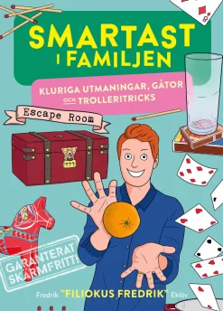Smartast i familjen : kluriga utmaningar, gåtor och trolleritricks
