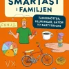Smartast i familjen : tankenötter, kluringar, gåtor och partytricks