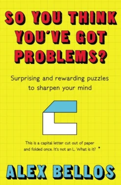 So You Think You've Got Problems?