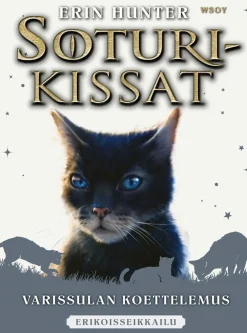 Soturikissat: Erikoisseikkailu: Varissulan koettelemus