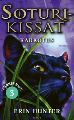 Soturikissat: Kolmikon mahti 3: Karkotus