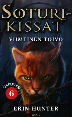 Soturikissat: Tähtien enne 6: Viimeinen toivo