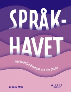Språkhavet : med lekfulla övningar och lite drama