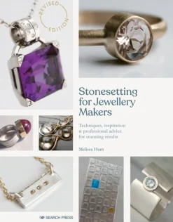 Stonesetting for Jewellery Makers (New Edition)