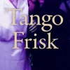 Tango Frisk