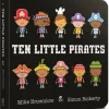 Ten Little Pirates Board Book