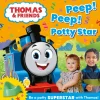 Thomas & Friends: Peep! Peep! Potty Star