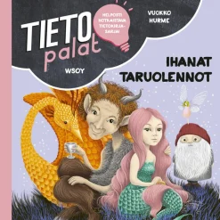 Tietopalat: Ihanat taruolennot