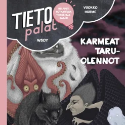 Tietopalat: Karmeat taruolennot
