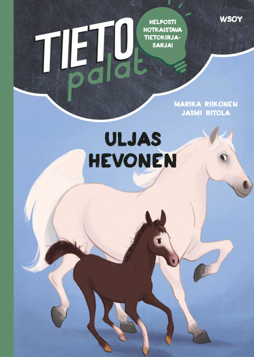 Tietopalat: Uljas hevonen