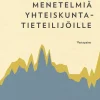 Tilastomenetelmiä yhteiskuntatieteilijöille