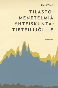 Tilastomenetelmiä yhteiskuntatieteilijöille