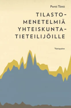 Tilastomenetelmiä yhteiskuntatieteilijöille