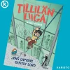 Tillilän liiga - Museokeikka