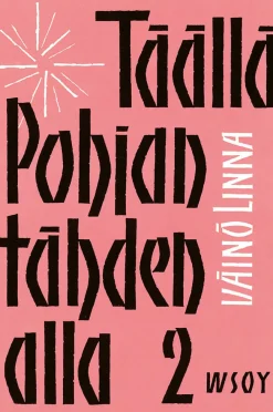 Täällä Pohjantähden alla 2