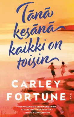 Tänä kesänä kaikki on toisin