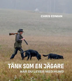 Tänk som en jägare – när du lever med hund