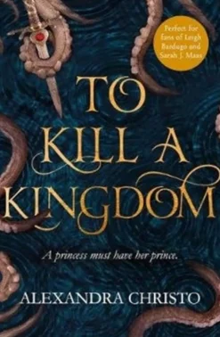 To Kill a Kingdom