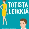 Totista leikkiä