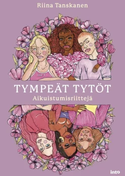 Tympeät tytöt - Aikuistumisriittejä