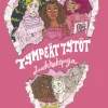 Tympeät tytöt - Luokkakipuja