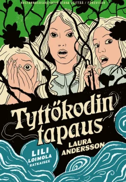 Tyttökodin tapaus
