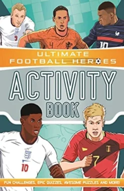 Ultimate Football Heroes Activity Book (Ultimate Football Heroes - the No. 1 football series)