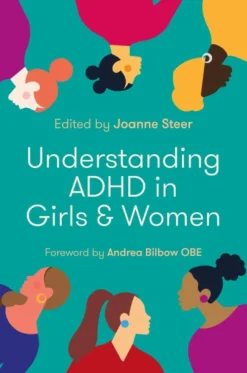 Understanding ADHD in Girls and Women