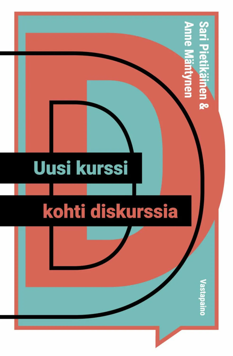 Uusi kurssi kohti diskurssia