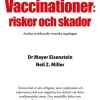 Vaccinationer : risker och skador