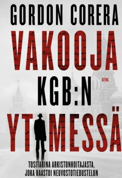 Vakooja KGB:n ytimessä