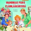Vauhdikas päivä eläinlääkärissä