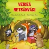 Veikeä metsänväki