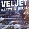 Veljet Raatteen tiellä