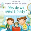 Very First Questions and Answers Why do we need a potty?