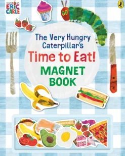 Very Hungry Caterpillar’s Time to Eat! Magnet Book, The