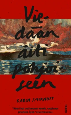 Viedään äiti pohjoiseen