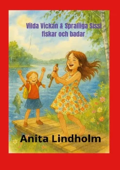 Vilda Vickan & Spralliga Sissi fiskar och badar