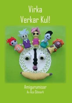 Virka verkar kul! : amigurumisar